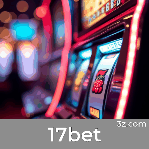 Valor Exclusivo para Membros do 17bet