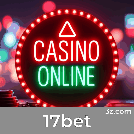 17bet: Seu Cassino Online Seguro e Profissional